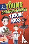 Bauer, Stacy - Heroic Kids