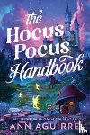 Aguirre, Ann - The Hocus Pocus Handbook