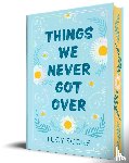 Score, Lucy - Things We Never Got Over (Collector's Edition)