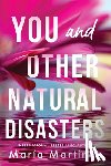 Martinez, Maria - You and Other Natural Disasters