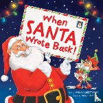 Christopher, Nathan - When Santa Wrote Back!