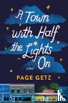 Getz, Page - A Town with Half the Lights On