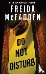 McFadden, Freida - McFadden, F: Do Not Disturb