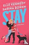 Kennedy, Elle, Bowen, Sarina - Stay