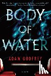 Godfrey, Adam - Body of Water