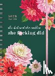 Sourcebooks - 2026 She Believed She Could So She F*cking Did Planner