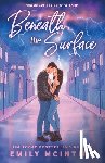 McIntire, Emily - Mcintire, E: Beneath the Surface
