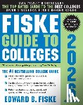 Fiske, Edward B. - Fiske Guide to Colleges 2026