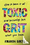 Goetz, Amanda - Toxic Grit