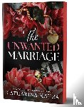 Maura, Catharina - Maura, C: Unwanted Marriage (Deluxe Edition)