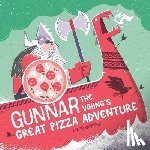 Vaisberg, Diego - Gunnar the Viking's Great Pizza Adventure