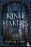 Lark, Sophie - Kingmakers Year One