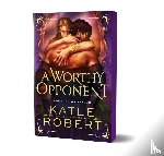 Robert, Katee - A Worthy Opponent