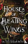 Wildenstein, Olivia - Wildenstein, O: House of Beating Wings (Standard Edition)