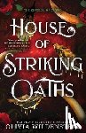 Wildenstein, Olivia - House of Striking Oaths (Standard Edition)