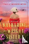 Wood, Tracey Enerson - Katharine, the Wright Sister