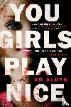 Aldyn, KD - You Girls Play Nice