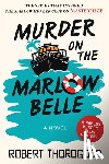 Thorogood, Robert - Murder on the Marlow Belle