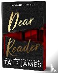 James, Tate - James, T: Dear Reader (Deluxe Edition)