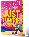 Quinn, Meghan - Quinn, M: Just for the Cameras (Deluxe Edition)