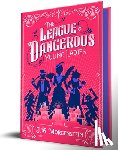 Morgenstein, J. a. - The League of Dangerous Young Ladies (Deluxe Edition)