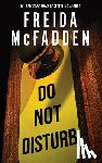McFadden, Freida - Do Not Disturb