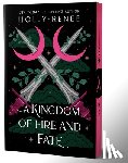 Renee, Holly - A Kingdom of Fire and Fate (Deluxe Edition)
