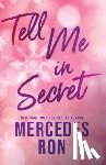 Ron, Mercedes - Tell Me in Secret