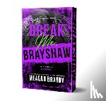 Brandy, Meagan - Break Me, Brayshaw (Deluxe Edition)