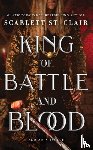 St. Clair, Scarlett - King of Battle and Blood
