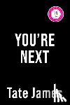 James, Tate - You're Next (Standard Edition)