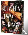 Straube, Lindsay - Straube, L: Between Two Kings (Deluxe Edition)