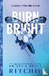 Ritchie, Krista, Ritchie, Becca - Burn Bright