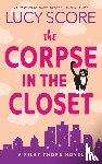 Score, Lucy - The Corpse in the Closet