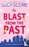 Score, Lucy - The Blast from the Past