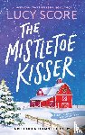 Score, Lucy - The Mistletoe Kisser