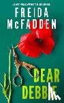 McFadden, Freida - Dear Debbie