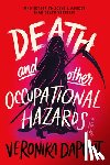 Dapunt, Veronika - Death and Other Occupational Hazards