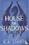 Linde, K. A. - House of Shadows