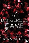 Shell, Kira - A Dangerous Game