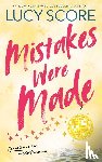 Score, Lucy - Mistakes Were Made (Standard Edition)