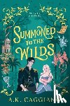 Caggiano, A. K. - Summoned to the Wilds (Standard Edition)