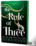 Cate, Sara - The Rule of Three