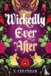 Fryar, R. Lee - Wickedly Ever After