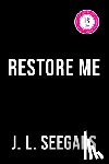 Seegars, J. L. - Restore Me (Deluxe Edition)