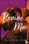 Seegars, J.L. - Revive Me: Part Three: The Apology
