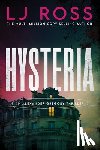 Ross, Lj - Hysteria: An Alexander Gregory Thriller
