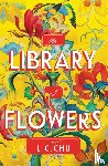Chu, L.C. - The Library of Flowers