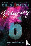 Walsh, Chloe - Walsh, C: Redeeming 6 (Standard Edition)