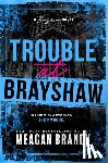 Brandy, Meagan - Trouble at Brayshaw (Standard Edition)